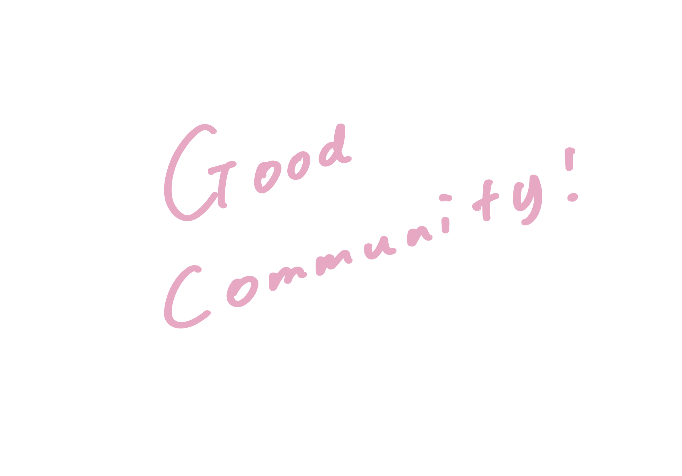 Good Community!